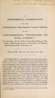 view An experimental investigation into the functions of the eighth pair of nerves, or, The glosso-pharyngeal, pneumogastric, and spinal accessory / by John Reid.