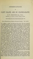 view Observations on cleft palate and on staphyloraphy / by W. Fergusson.