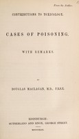 view Cases of poisoning. With remarks / By Douglas MacLagan.