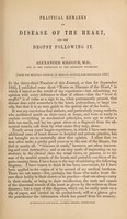 view Practical remarks on disease of the heart, and the dropsy following it / by Alexander Kilgour.
