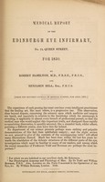 view Medical report of the Edinburgh Eye Infirmary, No. 12, Queen Street, for 1850 / by Robert Hamilton and Benjamin Bell.