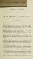 view A case of extensive disease of the cervical vertebrae, with clinical observations on this and some other forms of caries of the spine ; also, A report of an operation for neuralgia / by Buckminster Brown.
