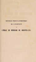 view Nouvelle preuve authentique de l'ancienneté de l'Ecole de médecine de Montpellier.