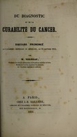 view Du diagnostic et de la curabilité du cancer / par M. Velpeau.