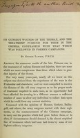 view On gunshot wounds of the thorax and the treatment pursued for them in the Crimea, contrasted with that which was followed in former campaigns / by George Lawson.