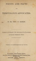 view Points and facts for temperance advocates / by Thos H. Barker.