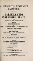 view Carcinomatis ventriculi exemplum ... / Carolus Fridericus Schmidt.