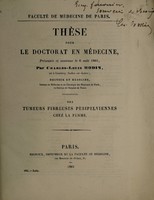 view Des tumeurs fibreuses péripelviennes chez la femme ... / par Charles-Louis Bodin.