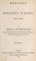 view Reports in operative surgery. Series 7 / by Richard G.H. Butcher.