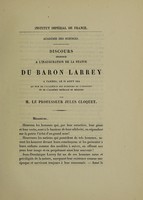 view Discours prononcé à l'inauguration de la statue du baron Larrey à Tarbes, le 15 août 1864, au nom de l'Académie des Sciences de l'Institut et de l'Académie Impériale de Médicine / [Jules Cloquet].