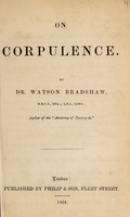 view On corpulence / by Watson Bradshaw.