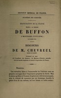 view Inauguration de la statue élevée à la memoire de Buffon à Montbard (Côte d'Or) le 8 octobre 1865: discours / [M.E. Chevreul].