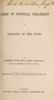 view Cases of postural treatment in prolapse of the funis / by Robert Dyce.