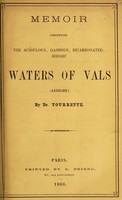 view Memoir concerning the acidulous, gaseous, bicarbonated, sodaic waters of Vals (Ardèche) / by Dr. Tourrette.