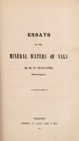 view Essays on the mineral waters of Vals / by the Dr. Chabannes.