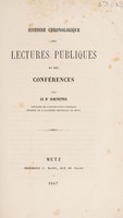 view Histoire chronologiques des lectures publiques et des conférences / [H. Scoutetten].