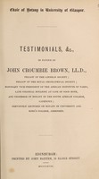 view Chair of Botany in University of Glasgow. Testimonials, &c., in favour of John Croumbie Brown, LL.D.