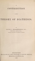 view A contribution to the theory of diathesis / by David J. Brakenridge.