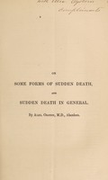 view On some forms of sudden death, and sudden death in general / by Alex. Ogston.