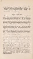 view On the physiology of wings : being an analysis of the movements by which flight is produced in the insect, bat and bird / by James Bell Pettigrew; communicated by Professor Turner.