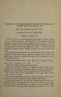 view Clinical contributions to ophthalmology from the practice of DR. C.R. Agnew of New York / reported by D. Webster.