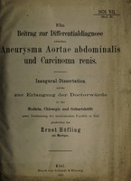 view Ein Beitrag zur Differentialdiagnose zwischen Aneurysma Aortae abdominalis und Carcinoma renis ... / Ernst Höfling.