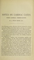 view Notes on cardiac cases from clinical observations / by A. Wood Smith.