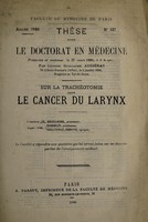 view Sur la trachéotomie dans le cancer du larynx ... / par Léonide Guillaume Augieras.