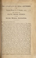 view The advantages of total abstinence : read before the South Indian Branch of the British Medical Association / by G.F. Poynder.