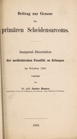 view Beitrag zur Genese des primären Scheidensarcoms ... / vorgelegt von Gustav Hauser.