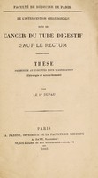 view De l'intervention chirurgicale dans le cancer du tube digestif sauf le rectum ... / par Dr. Dupau.