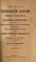 view Ueber einen Fall von primaerem Sarcom im vorderen Mediastinum ... / von Olof Hartmann.