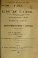 view Tuberculose consécutive au rétrécissement cancéreux de l'œsophage (inanitiation) / par Porchaire.