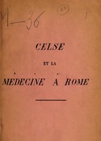 view Celse et la médecine à Rome.