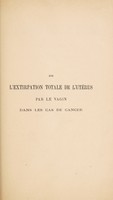 view De l'extirpation totale de l'utérus par le vagin dans les cas de cancer / par Jules Doche.