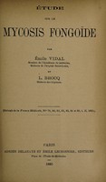view Étude sur le mycosis fongo"ide / par Émile Vidal et L. Brocq.