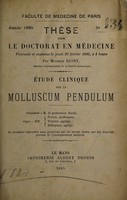 view Étude clinique sur le molluscum pendulum ... / par Maurice Babry.