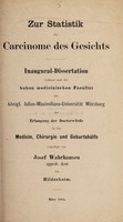 view Zur Statistik des Carcinome des Gesichts ... / vorgelegt von Josef Wahrhausen.