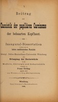 view Beitrag zur Casuistik der papillären Carcinome der behaarten Kopfhaut ... / vorgelegt von Franz Bieling.