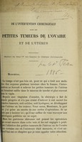 view De l'intervention chirurgicale dans les petites tumeurs de l'ovaire et de l'utérus / [J. Péan?].