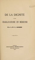 view De la dignité et du charlatanisme en médecine / par L. Germe.