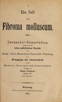 view Ein Fall von Fibroma molluscum ... / vorgelegt von Hans Teichert.