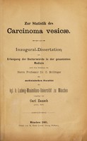 view Zur Statistik des Carcinoma vesicæ ... / vorgelegt von Carl Zausch.