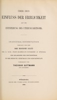 view Über den Einfluss der Erblichkeit auf die Entstehung des Uteruscarcinoms ... / vorgelegt von Theodor Guttmann.