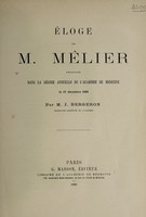 view Éloge de M. Mêlier / [Étienne Jules Bergeron].