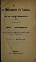 view Ueber ein Melanosarcom des Rectums : ueber die Aetiologie der Geschwülste (Pag. 20) ... / vorgelegt von Friedrich Barner.