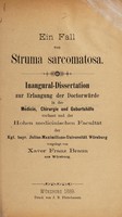 view Ein Fall von Struma sarcomatosa ... / vorgelegt von Xaver Franz Braun.