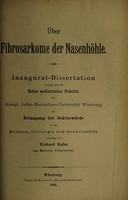 view Über Fibrosarkome der Nasenhöhle ... / vorgelegt von Richard Kuhn.