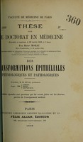 view Des transformations épithéliales physiologiques et pathologiques ... / par Henry Morau.