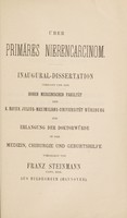 view Über primäres Nierencarcinom ... / vorgelegt von Franz Steinmann.